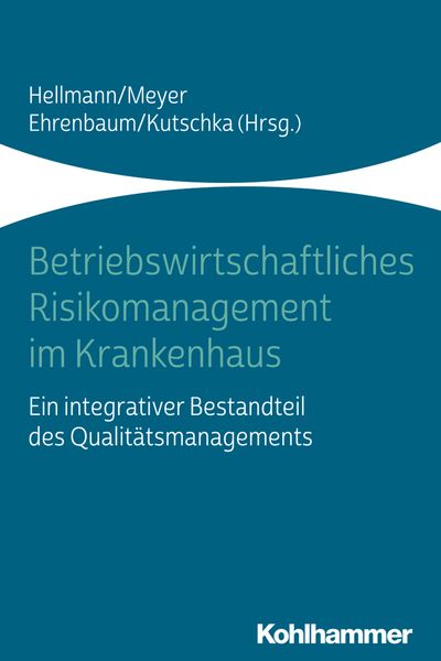 Produktbild: Betriebswirtschaftliches Risikomanagement im Krankenhaus