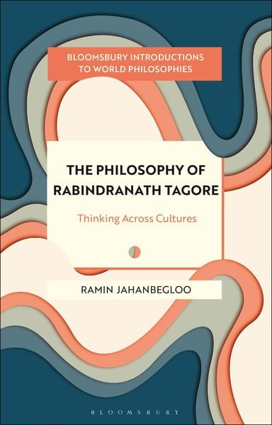 Produktbild: The Philosophy of Rabindranath Tagore
