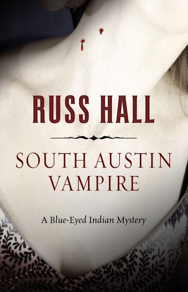 Produktbild: South Austin Vampire (The Blue-Eyed Indian Series, #2)
