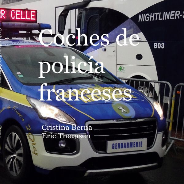 Produktbild: Coches de polic&iacute;a franceses