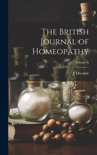 Produktbild: The British Journal of Homeopathy; Volume X