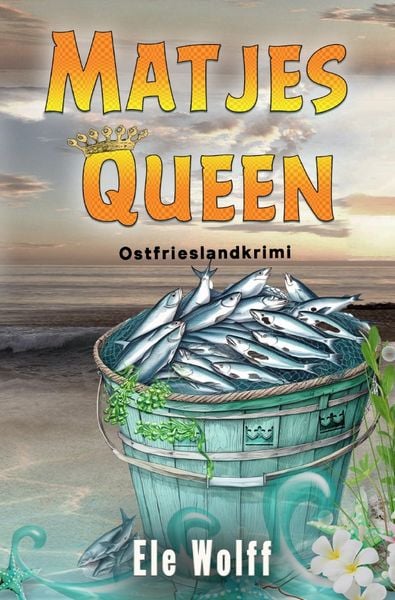Produktbild: Ein Fall f&uuml;r Emely Petersen - Ostfrieslandkrimi / Matjes-Queen