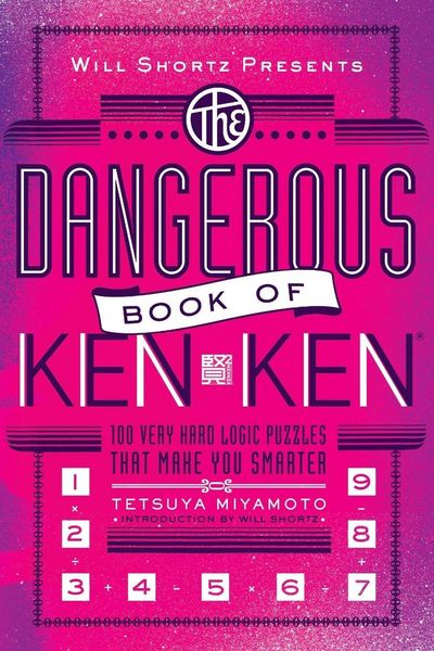 Produktbild: Will Shortz Presents the Dangerous Book of Kenken