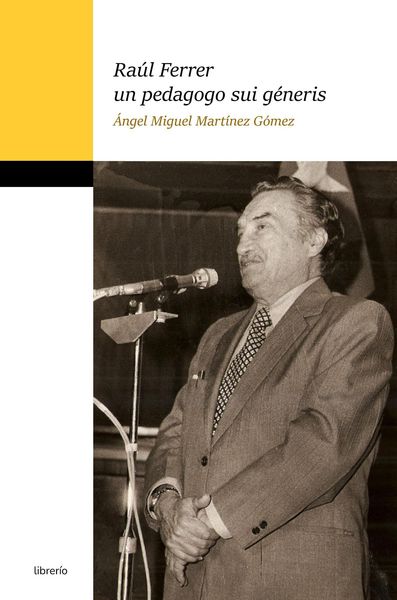 Produktbild: Ra&uacute;l Ferrer un pedagogo sui g&eacute;neris