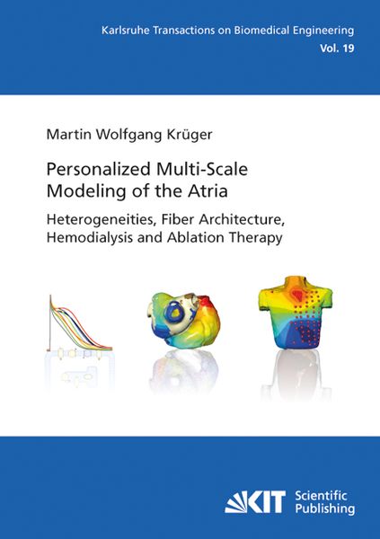 Produktbild: Personalized Multi-Scale Modeling of the Atria: Heterogeneities, Fiber Architecture, Hemodialysis and Ablation Therapy