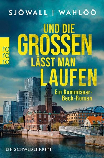 Produktbild: Und die Gro&szlig;en l&auml;sst man laufen: Ein Kommissar-Beck-Roman