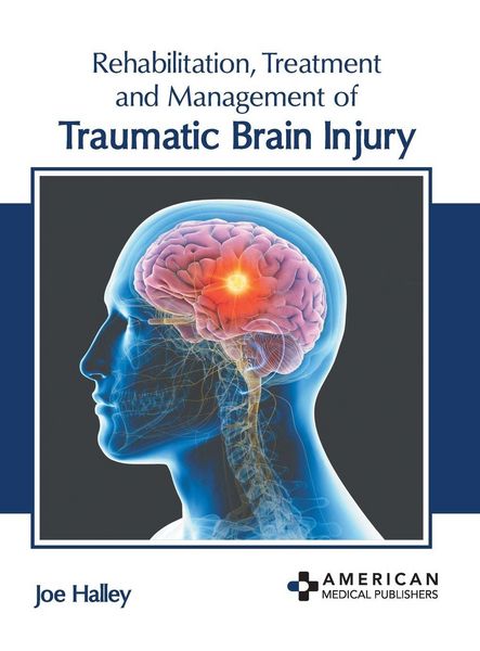 Produktbild: Rehabilitation, Treatment and Management of Traumatic Brain Injury