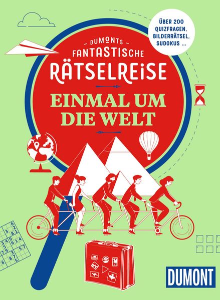 DUMONTs Fantastische Rätselreise Einmal um die Welt, Taschenbuch von Annik Aicher,Corinna Melville, MairDuMont, 978-3-616-03549-9