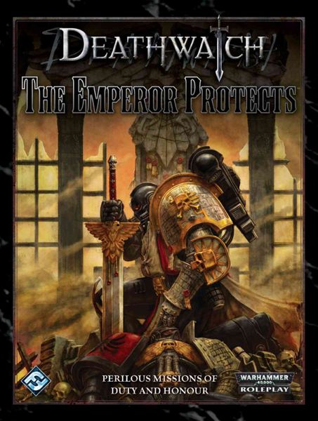 Produktbild: The Emperor Protects: Roleplaying in the Grim Darkness of the 41st Millennium