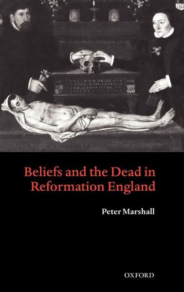 Produktbild: Beliefs and the Dead in Reformation England