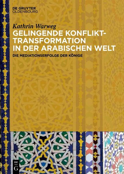Produktbild: Gelingende Konflikttransformation in der arabischen Welt