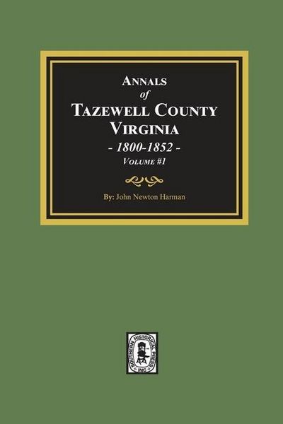 Produktbild: Annals of Tazewell County, Virginia 1800-1852