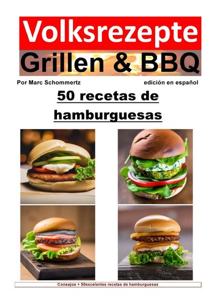 Produktbild: Volksrezepte Grillen & BBQ / Recetas populares de parrilladas y barbacoas: 50 recetas de hamburguesas