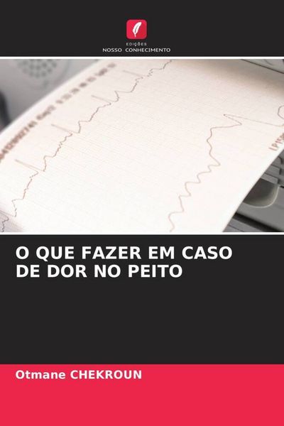 Produktbild: O Que Fazer Em Caso De Dor No Peito