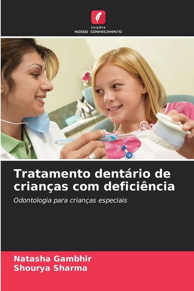 Produktbild: Tratamento dent&aacute;rio de crian&ccedil;as com defici&ecirc;ncia