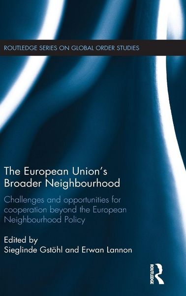 Produktbild: The European Union's Broader Neighbourhood