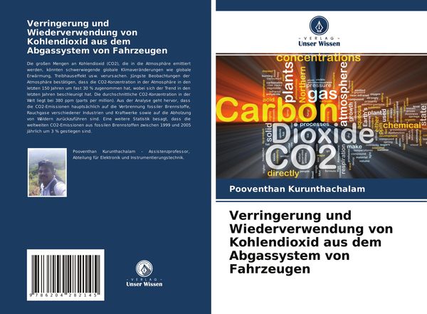 Verringerung und Wiederverwendung von Kohlendioxid aus dem Abgassystem von Fahrzeugen, Taschenbuch von Pooventhan Kurunthachalam, Verlag Unser Wissen,