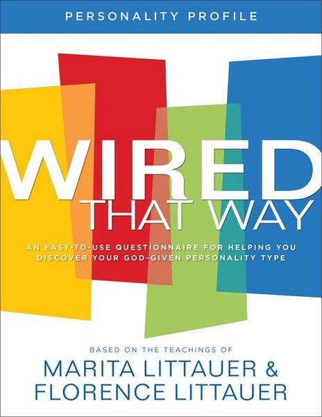Produktbild: Wired That Way Personality Profile - An Easy-to-Use Questionnaire for Helping You Discover Your God-Given Personality Type