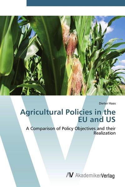 Produktbild: Agricultural Policies in the EU and US
