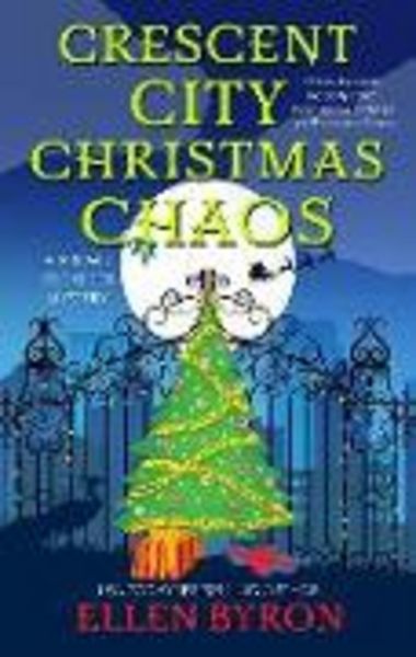Crescent City Christmas Chaos, Taschenbuch von Ellen Byron, Canongate, 978-1-4483-1872-8