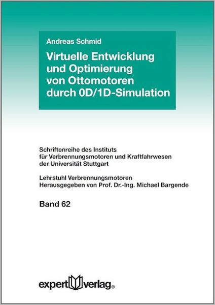Produktbild: Virtuelle Entwicklung und Optimierung von Ottomotoren durch 0D/1D-Simulation