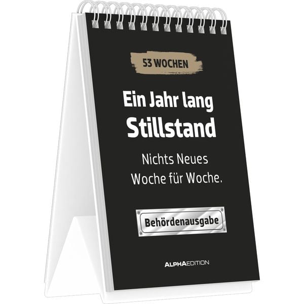 Ein Jahr lang Stillstand