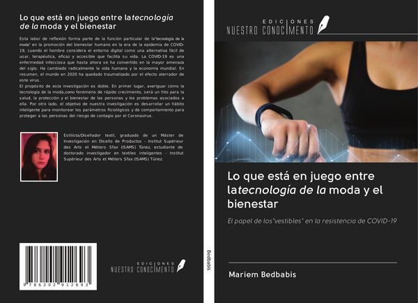Produktbild: Lo que est&aacute; en juego entre latecnolog&iacute;a de la moda y el bienestar