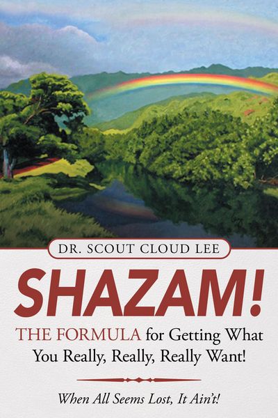 Produktbild: Shazam! the Formula for Getting What You Really, Really, Really Want!