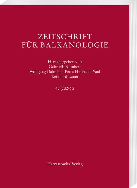 Produktbild: Zeitschrift f&uuml;r Balkanologie 60 (2024) 2
