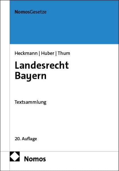 Landesrecht Bayern, Taschenbuch von , Nomos, 978-3-7560-2066-9