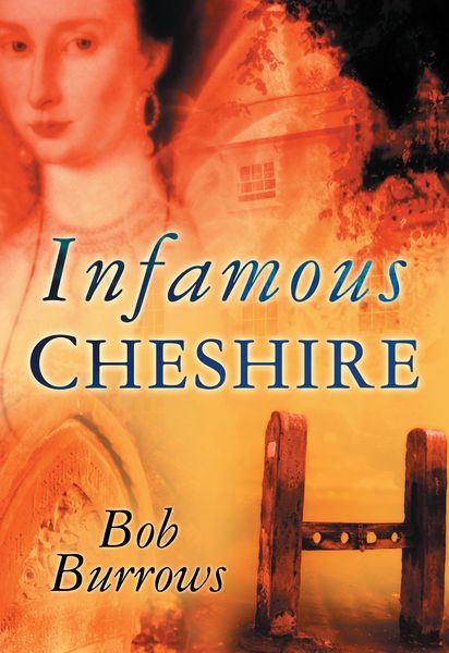 Produktbild: Burrows, B: Infamous Cheshire