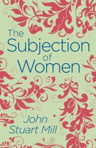 Produktbild: Mill, J: Subjection of Women