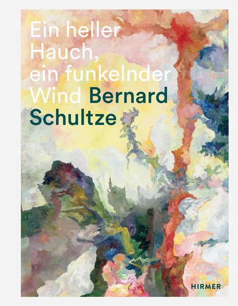 Bernard Schultze, Gebundene Ausgabe von , Hirmer, 9783777424880