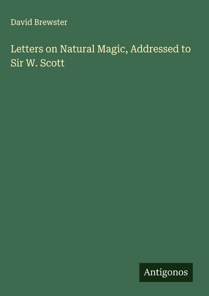 Produktbild: Letters on Natural Magic, Addressed to Sir W. Scott