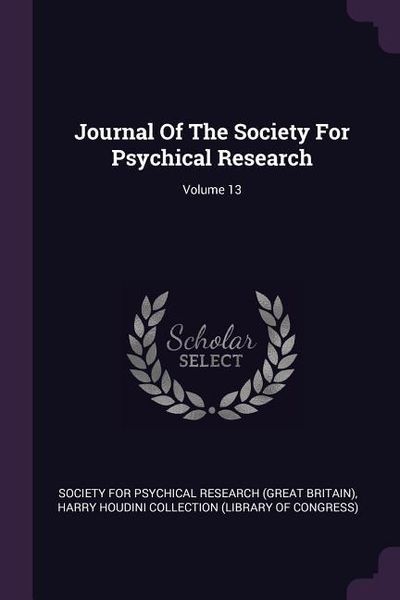 Produktbild: Journal Of The Society For Psychical Research; Volume 13