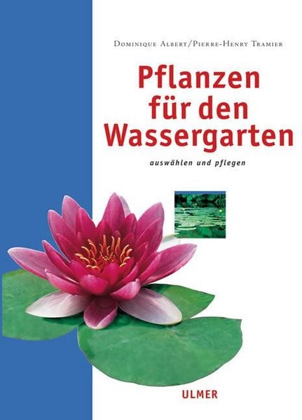 Produktbild: Pflanzen f&uuml;r den Wassergarten