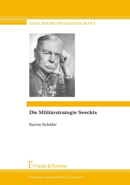 Die Militärstrategie Seeckts, Taschenbuch von Karen Schäfer, Frank & Timme, 9783732903030