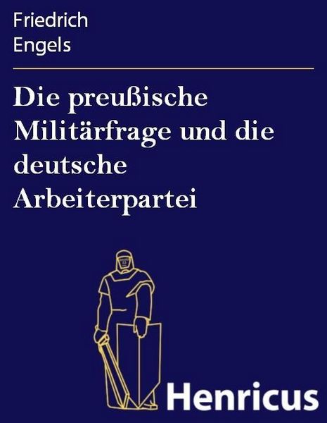 Produktbild: Die preu&szlig;ische Milit&auml;rfrage und die deutsche Arbeiterpartei
