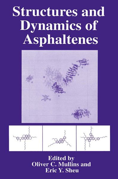 Produktbild: Structures and Dynamics of Asphaltenes