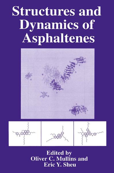 Produktbild: Structures and Dynamics of Asphaltenes