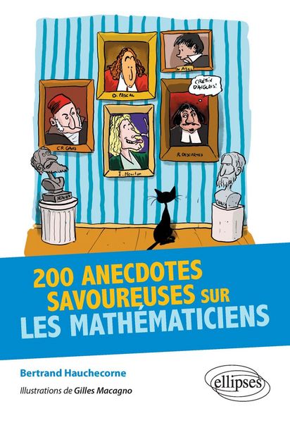 Produktbild: 200 anecdotes savoureuses sur les Math&eacute;maticiens