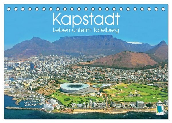 Kapstadt: Leben unterm Tafelberg (Tischkalender 2026 DIN A5 quer), CALVENDO Monatskalender