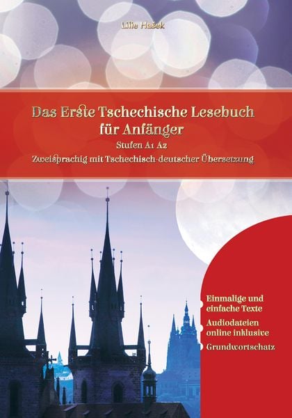 Produktbild: Lerne Tschechisch: Das Erste Tschechische Lesebuch f&uuml;r Anf&auml;nger