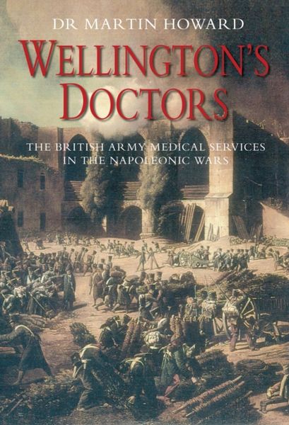 Produktbild: Howard, D: Wellington's Doctors