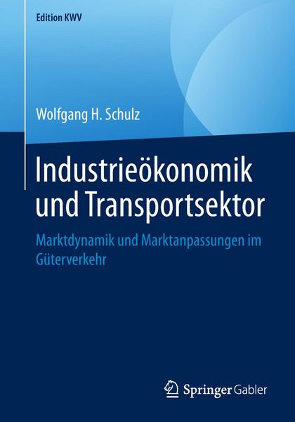 Produktbild: Industrie&ouml;konomik und Transportsektor