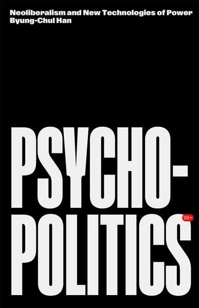 Psychopolitics, Taschenbuch von Byung-Chul Han, Verso Books, 978-1-80429-842-8