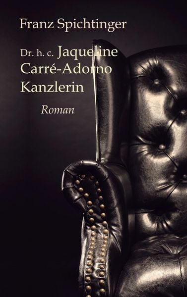 Produktbild: Dr. h. c. Jaqueline Carr&eacute;-Adorno, Kanzlerin