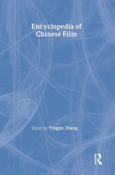 Produktbild: Encyclopedia of Chinese Film