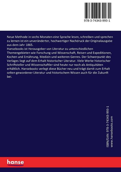 Neue Methode in sechs Monaten eine Sprache lesen, schreiben und sprechen zu lernen