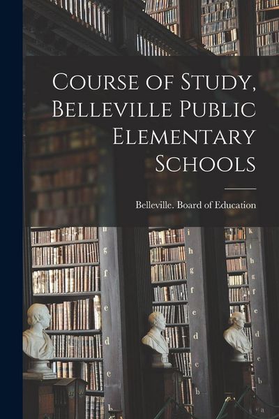 Produktbild: Course of Study, Belleville Public Elementary Schools